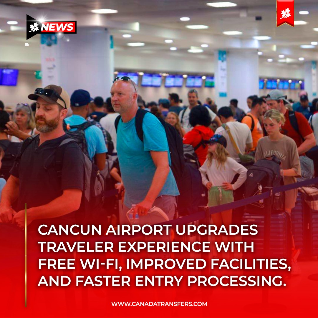 Canada - Big news for travelers arriving in Cancun! ️🌴 Your airport ...