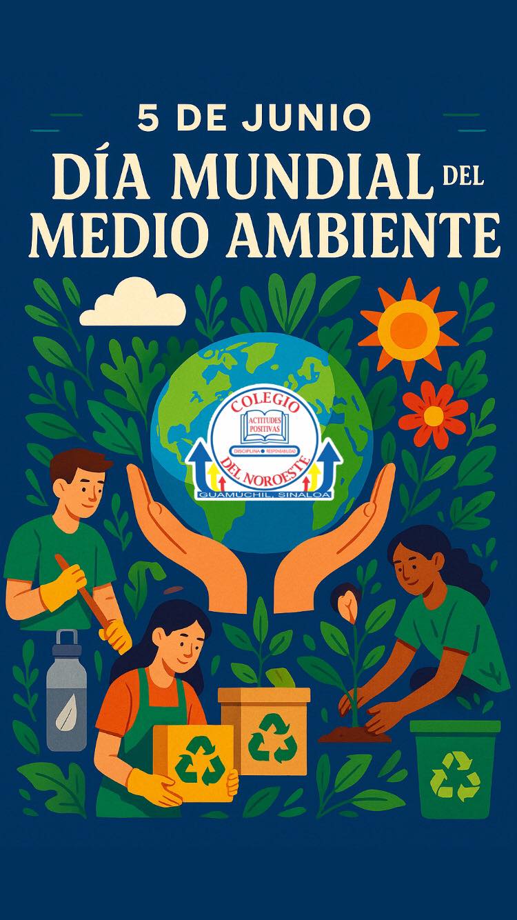Colegio - 5 de junio – Día Mundial del Medio Ambiente Cada 5 de junio ...