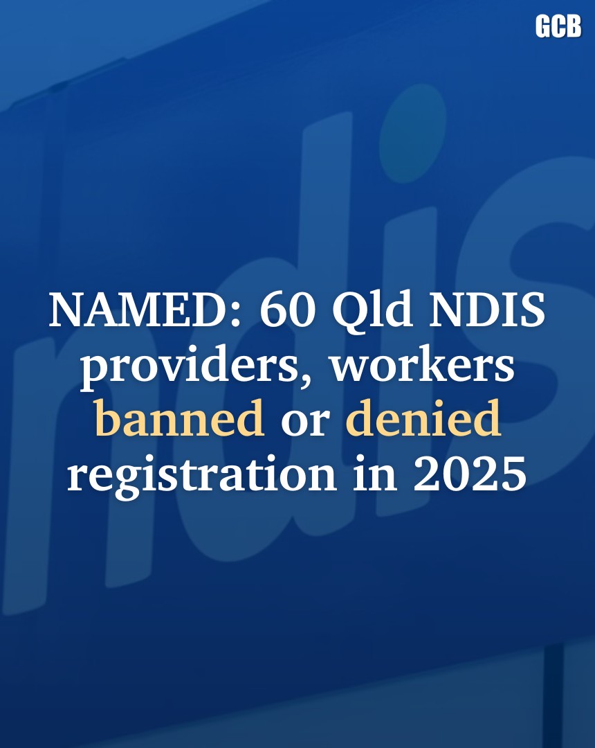 Gold - Dozens of Queensland NDIS providers have been banned or stripped ...