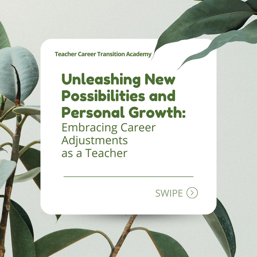 🚀 Embracing New Paths:... - Teacher Career Transition Academy