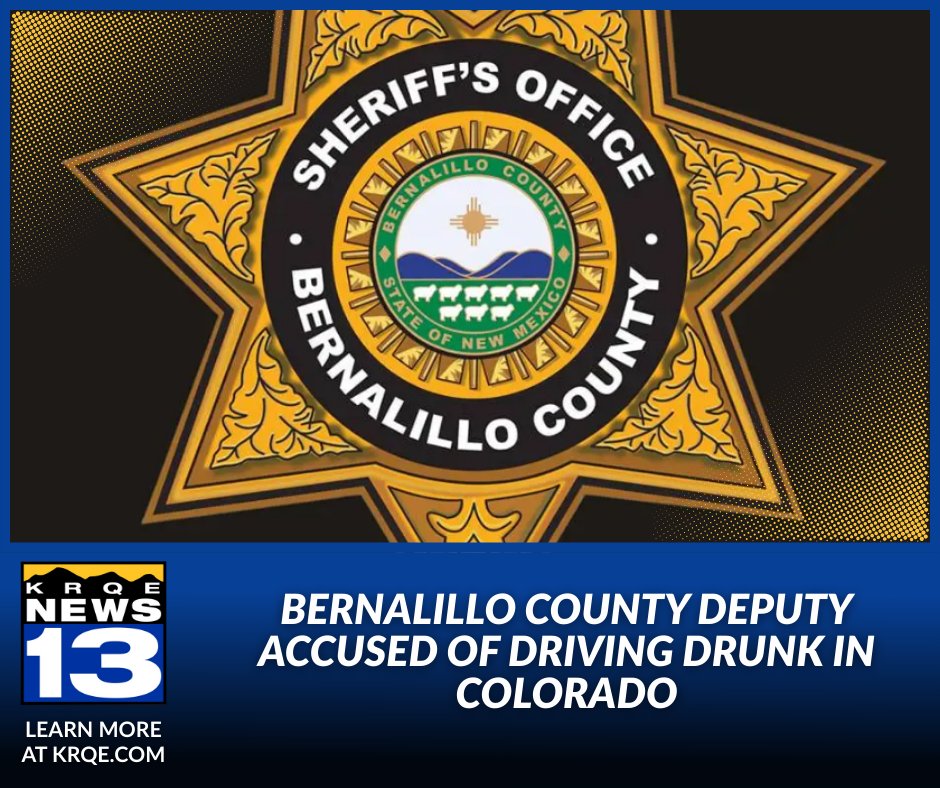 KRQE - A Bernalillo County deputy was accused of driving drunk in ...