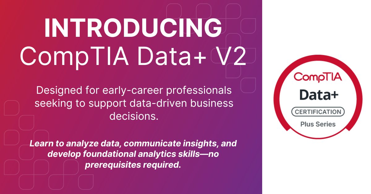 GlobalKnowledgePhilippines - CompTIA Data+ V2 is OFFICIALLY HERE! The ...