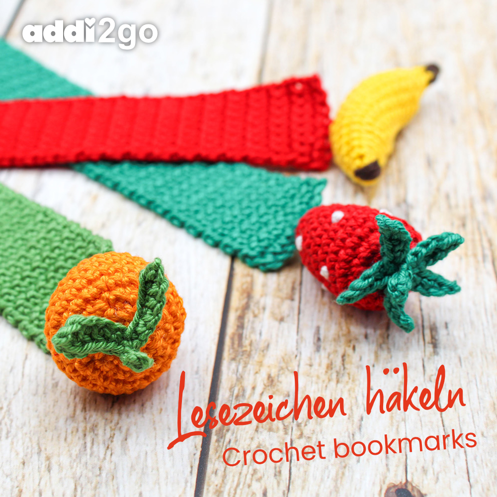 addi-Nadeln - Lesespaß trifft Häkelvergnügen! Mit den fruchtigen ...