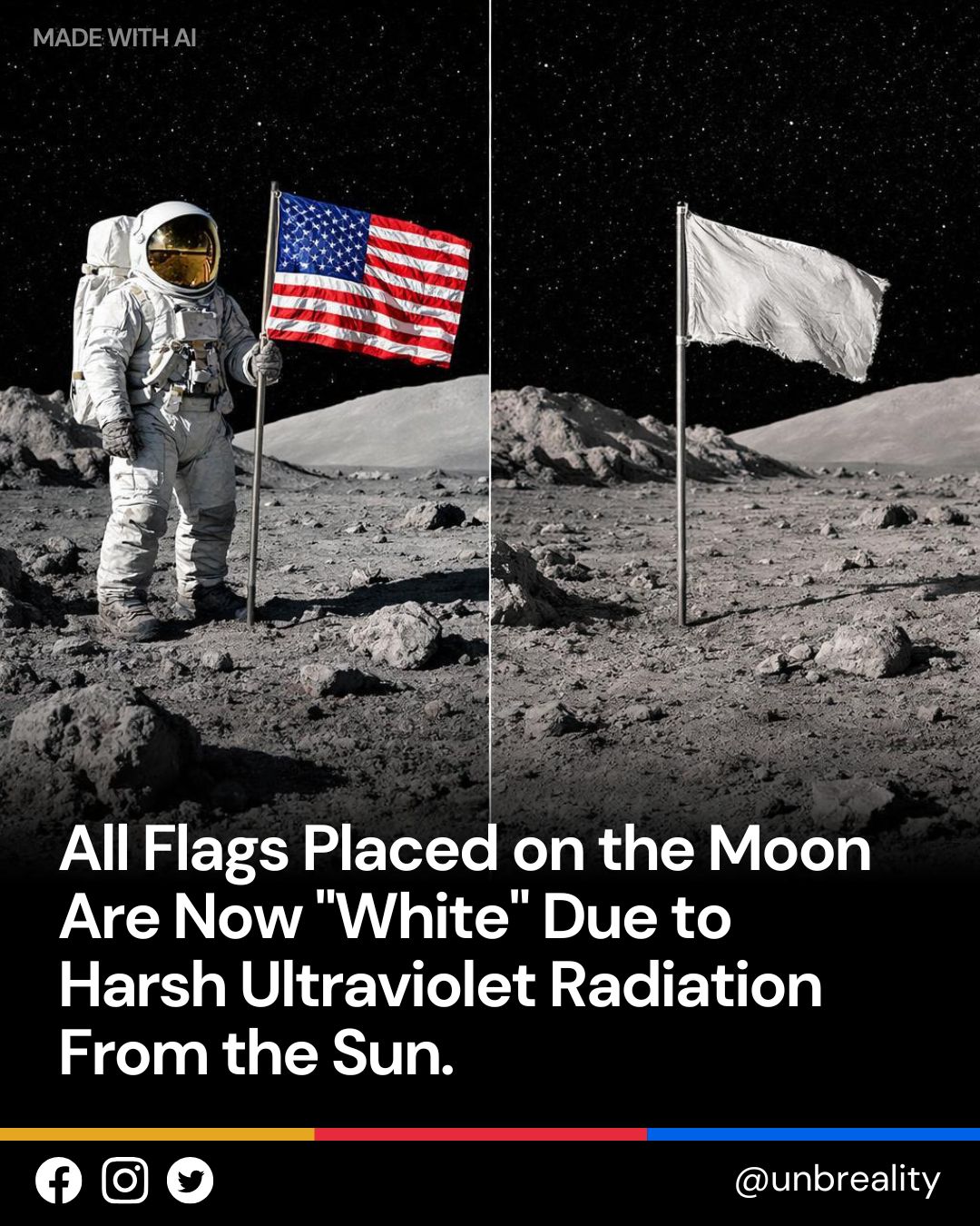 Unbreality - The American flags placed on the Moon during the Apollo ...