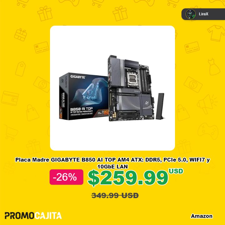 Promo - #BOARD ⚡️$259.99⚡️ Placa Madre GIGABYTE B850 AI TOP AM4 ATX ...