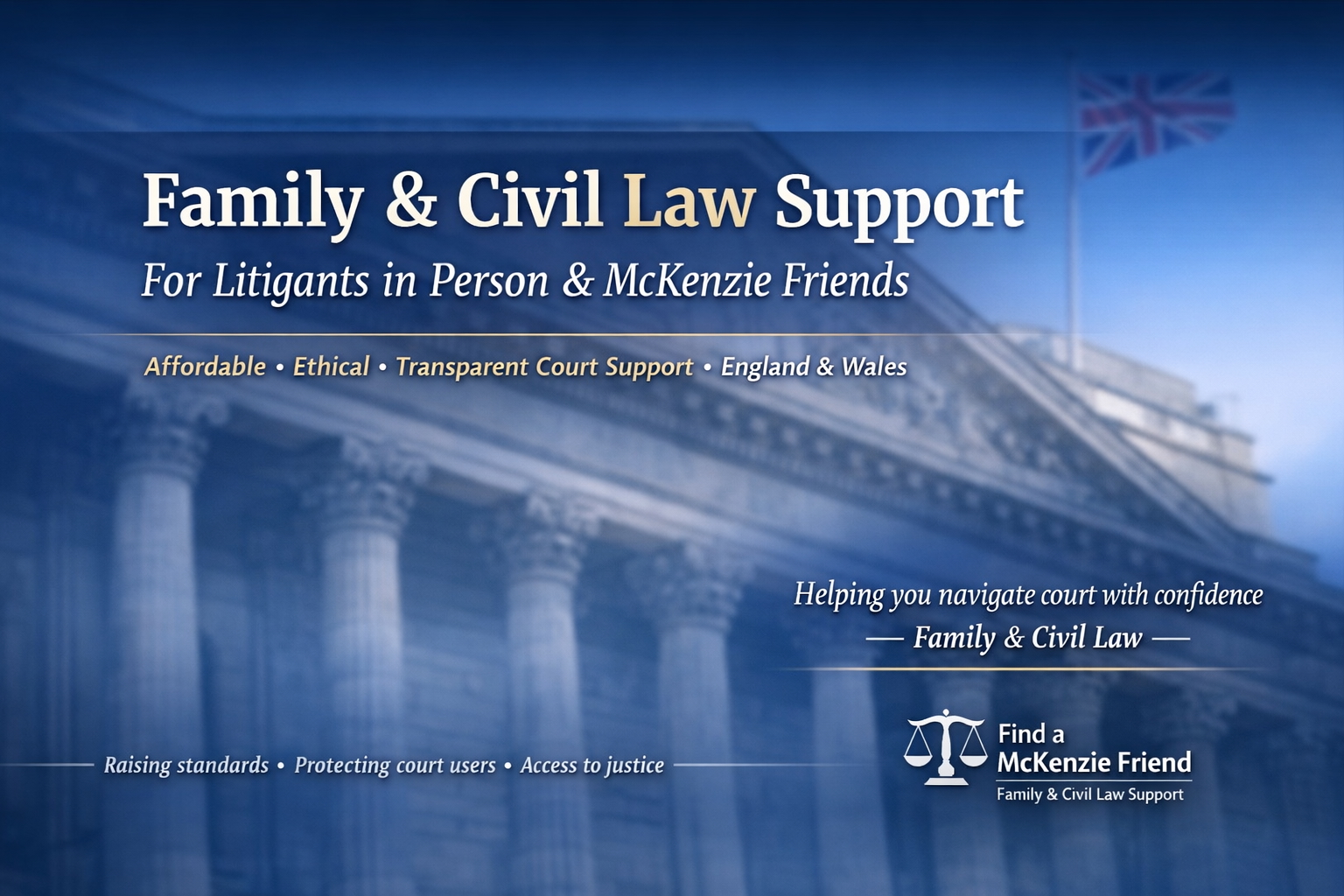McKenzie Friends & Litigants in Person – Family & Civil Law Support (UK ...