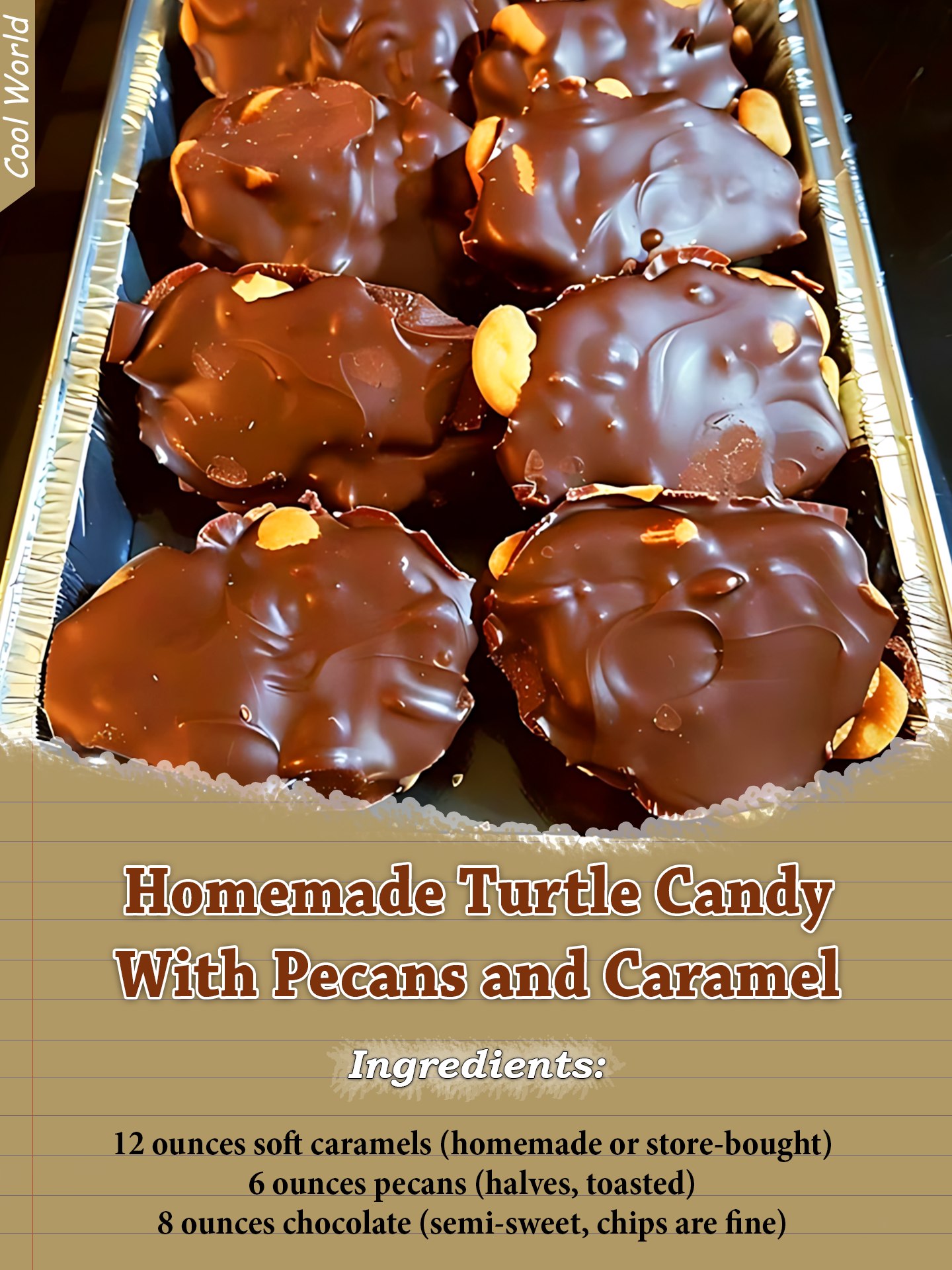 Cool - Homemade Turtle Candy With Pecans and Caramel Ingredients: 12 ...