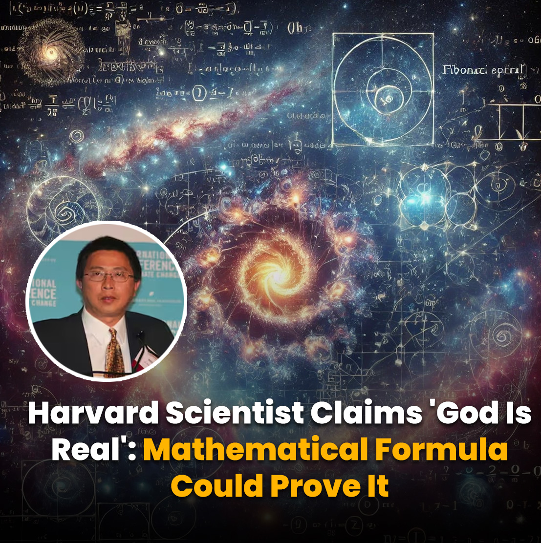 Follow - A Harvard-linked scientist says math itself points to God. Dr ...