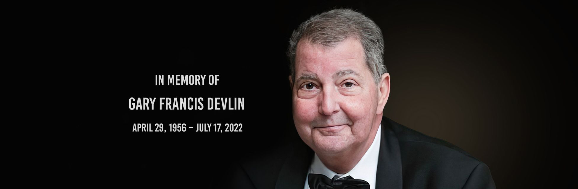 Remembering Gary Francis Devlin