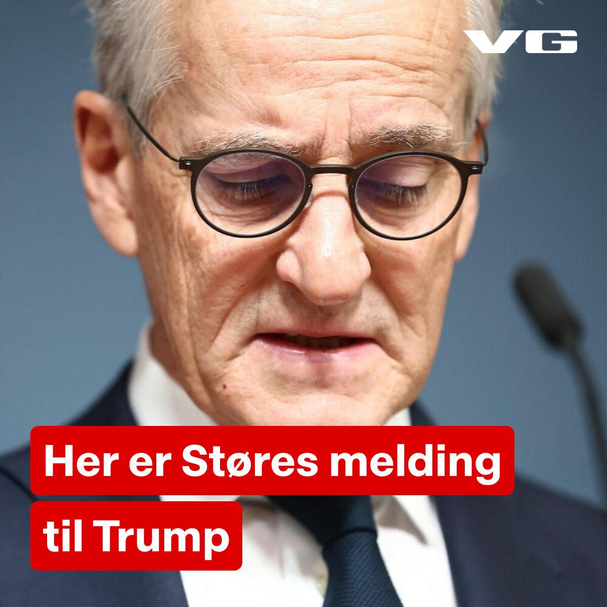 VG - I en melding til statsminister Jonas Gahr Støre mandag morgen ...