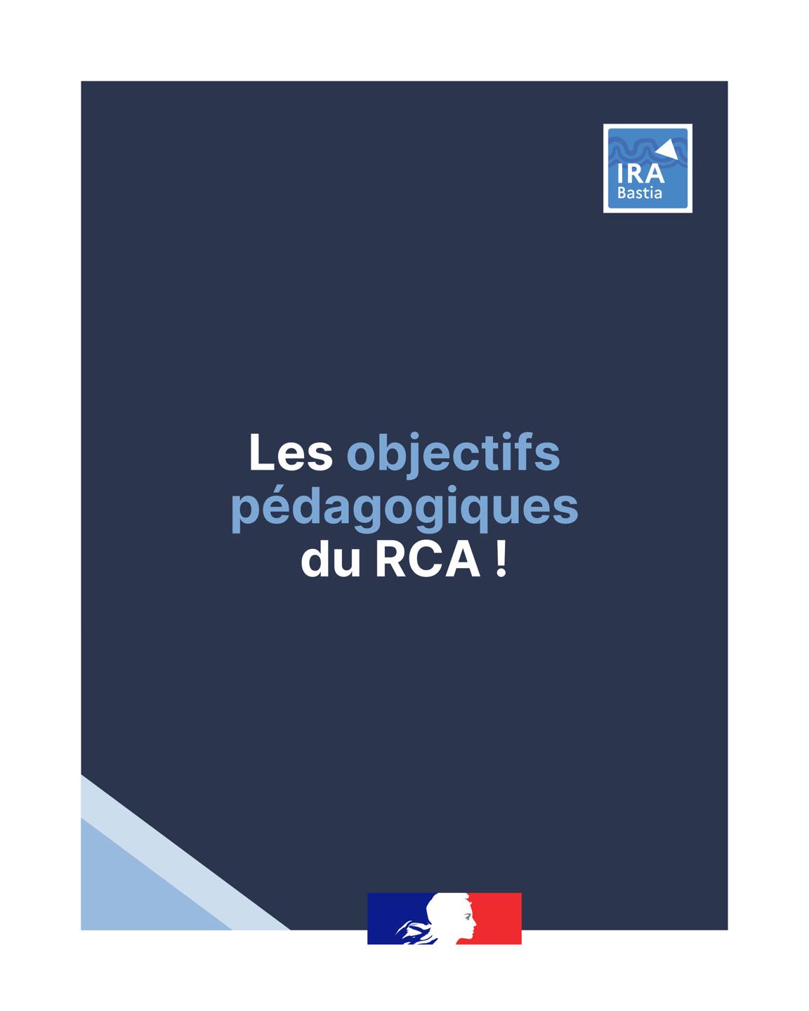 IRA - Les objectifs pédagogiques du #RCA ⤵️ 🔹 Conduite de projet et ...