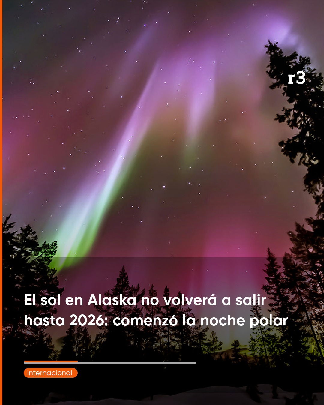 Rosario3 - ALASKA ENTRA EN NOCHE POLAR: EL SOL NO VOLVERÁ HASTA 2026 ️ ...