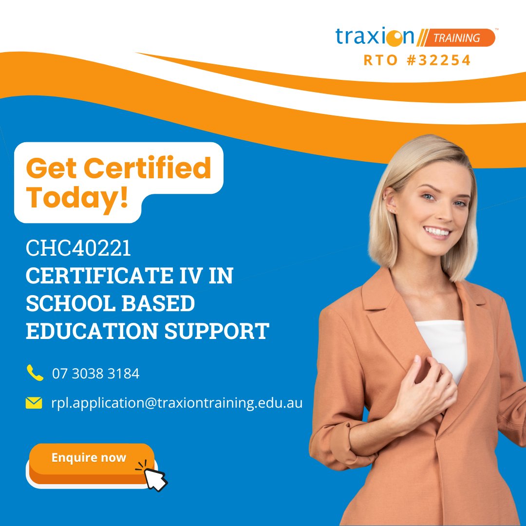 Traxion - The CHC40221 Certificate IV in School Based Education Support ...