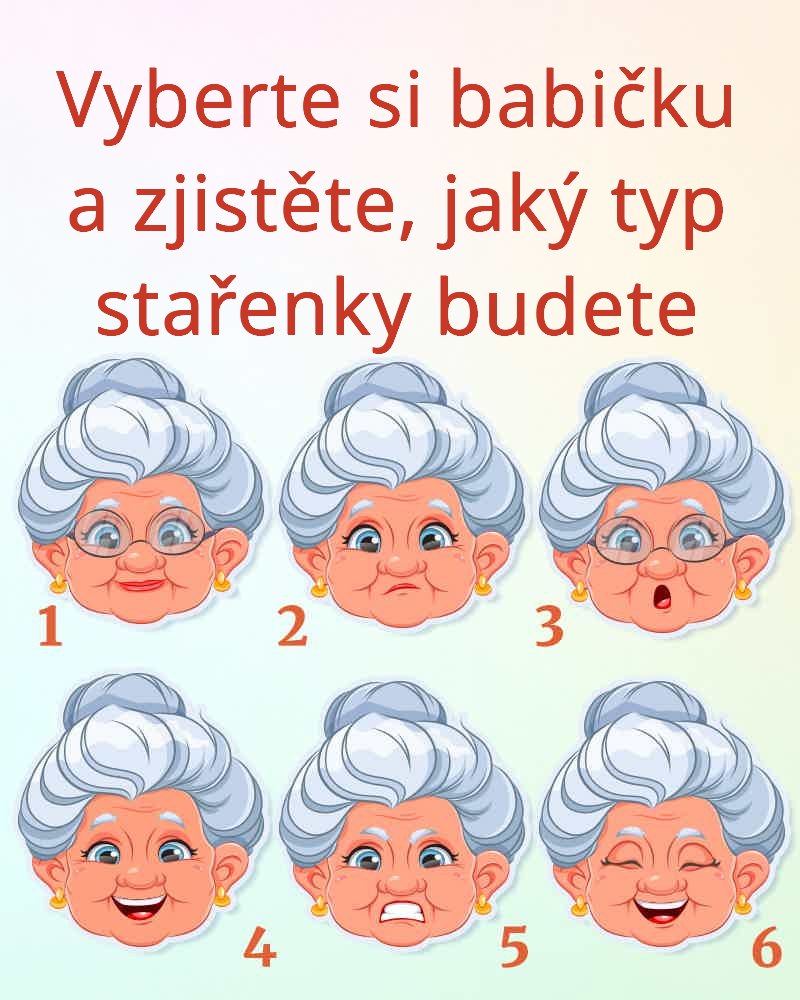 nametests.com - Vyberte si babičku a zjistěte, jaký typ stařenky budete ...