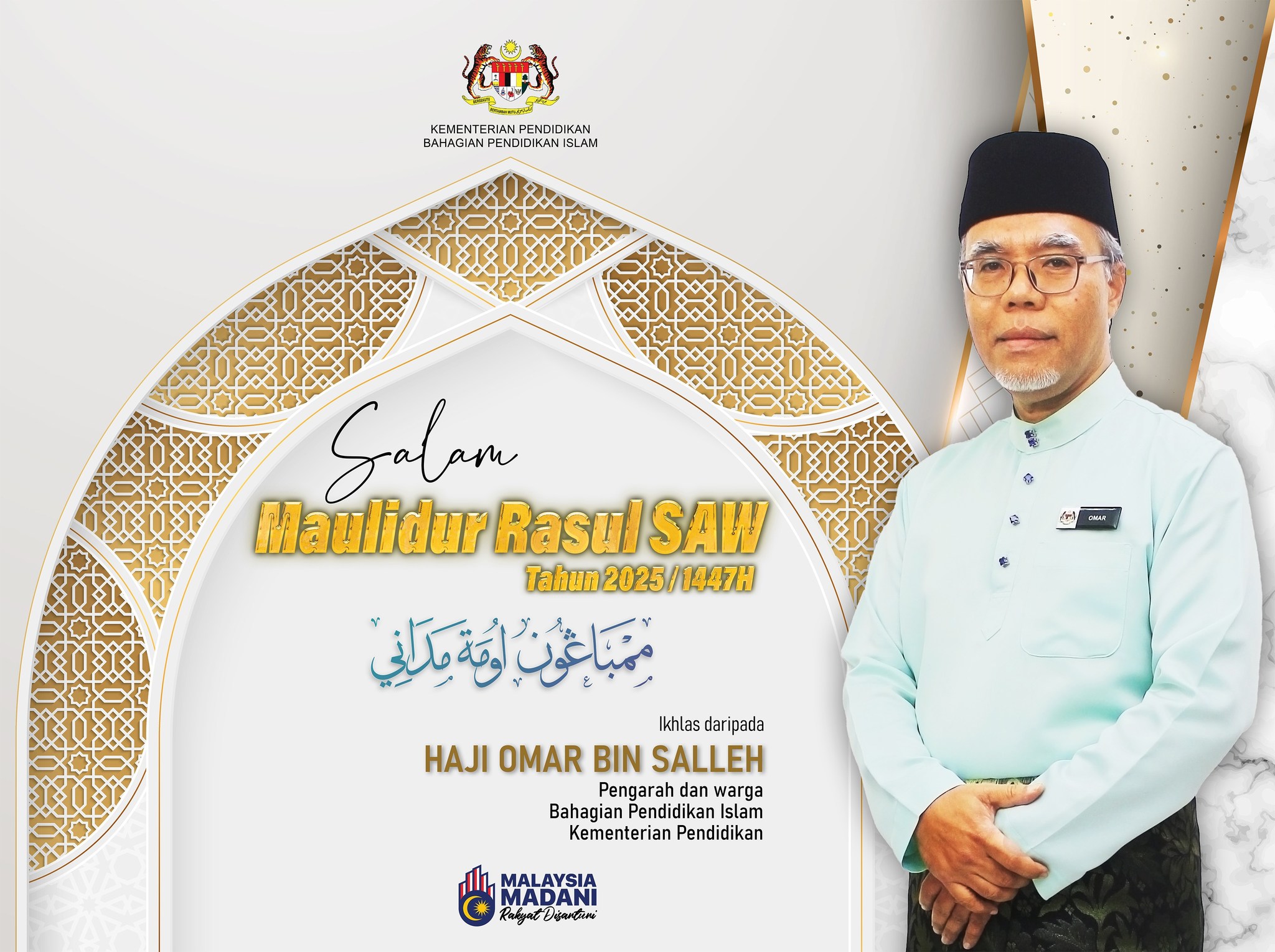 Bahagian - Salam Maulidur Rasul SAW 1447H/2025 daripada Pengarah dan ...