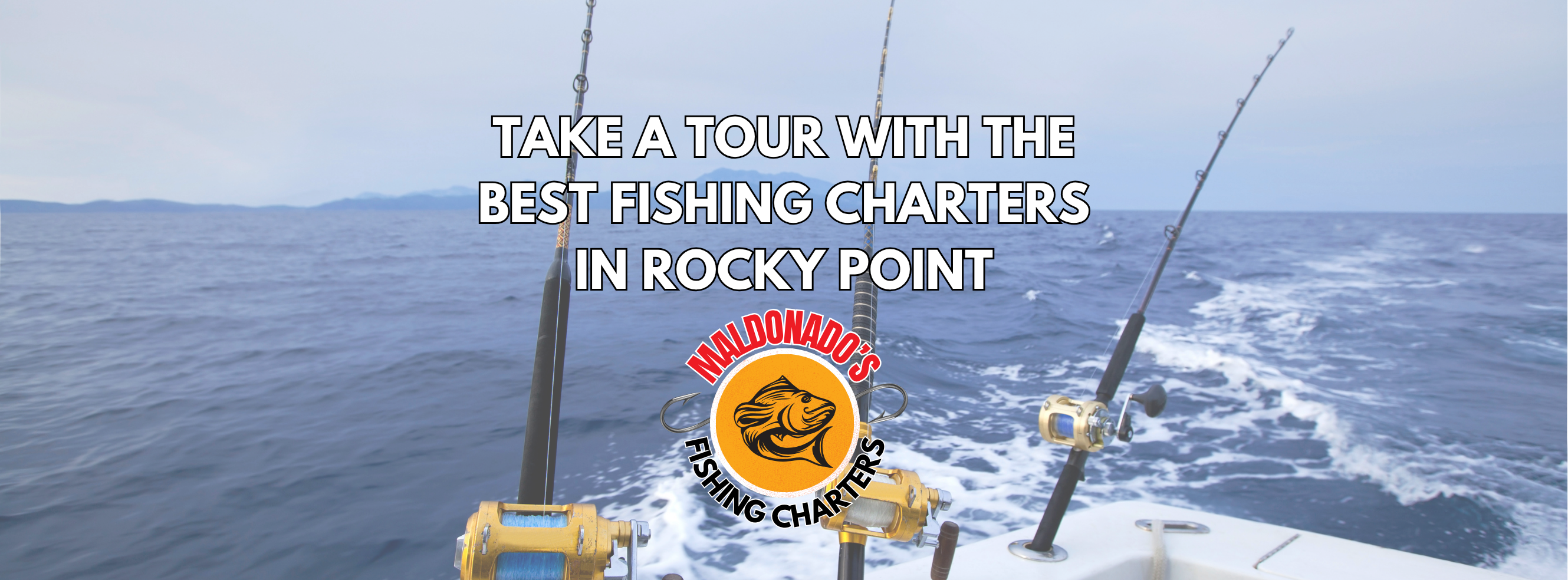 Maldonado's Fishing Charters | Puerto Peñasco