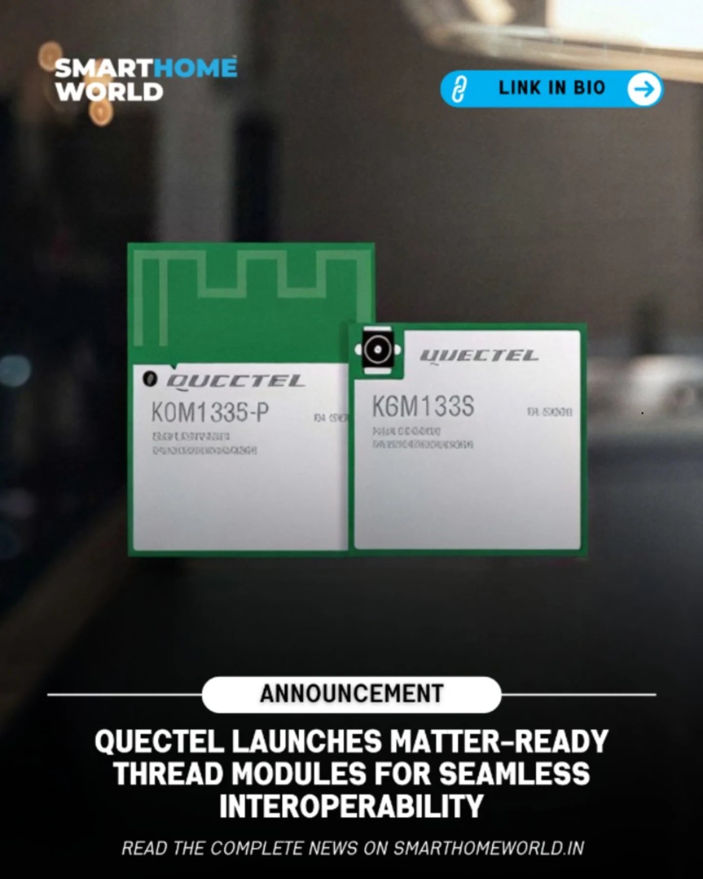 Smart - Quectel has introduced its new Matter-ready Thread modules ...