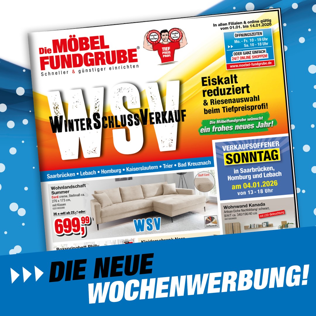❄️ WSV bei der Möbelfundgrube! Unser neues Möbel- & Küchenprospekt ist da – entdecke tolle Angebote und spare jetzt beim Winterschlussverkauf! 🛋️🍳✨ 🔗 https://moebel-fundgrube.de/prospekte/ 🎉 Die Möbelfundgrube wünscht ein frohes neues Jahr!
