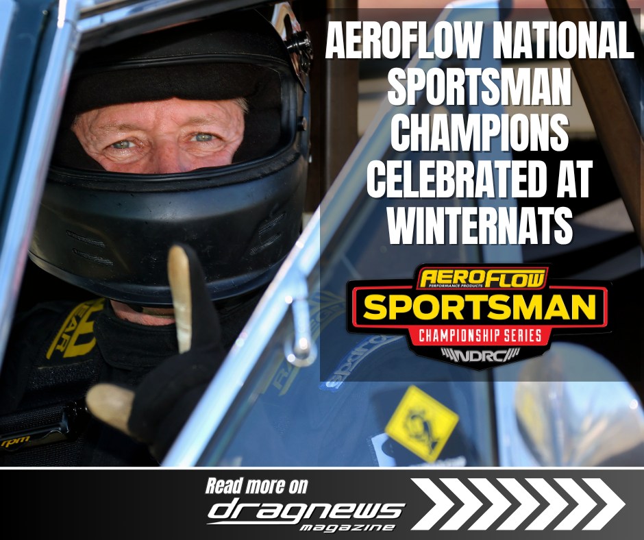 Drag - The NDRC’s 2024/2025 Aeroflow National Sportsman Championship ...