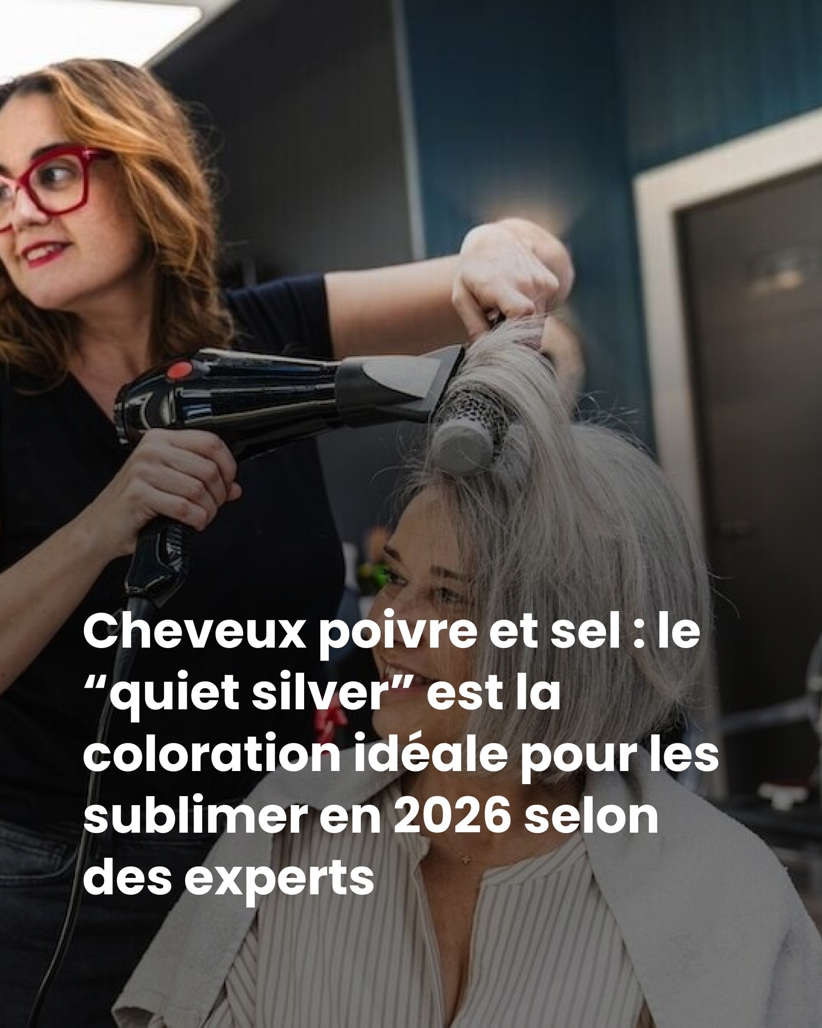 bestie, - Le “quiet silver” se distingue en 2026 comme la tendance pour ...