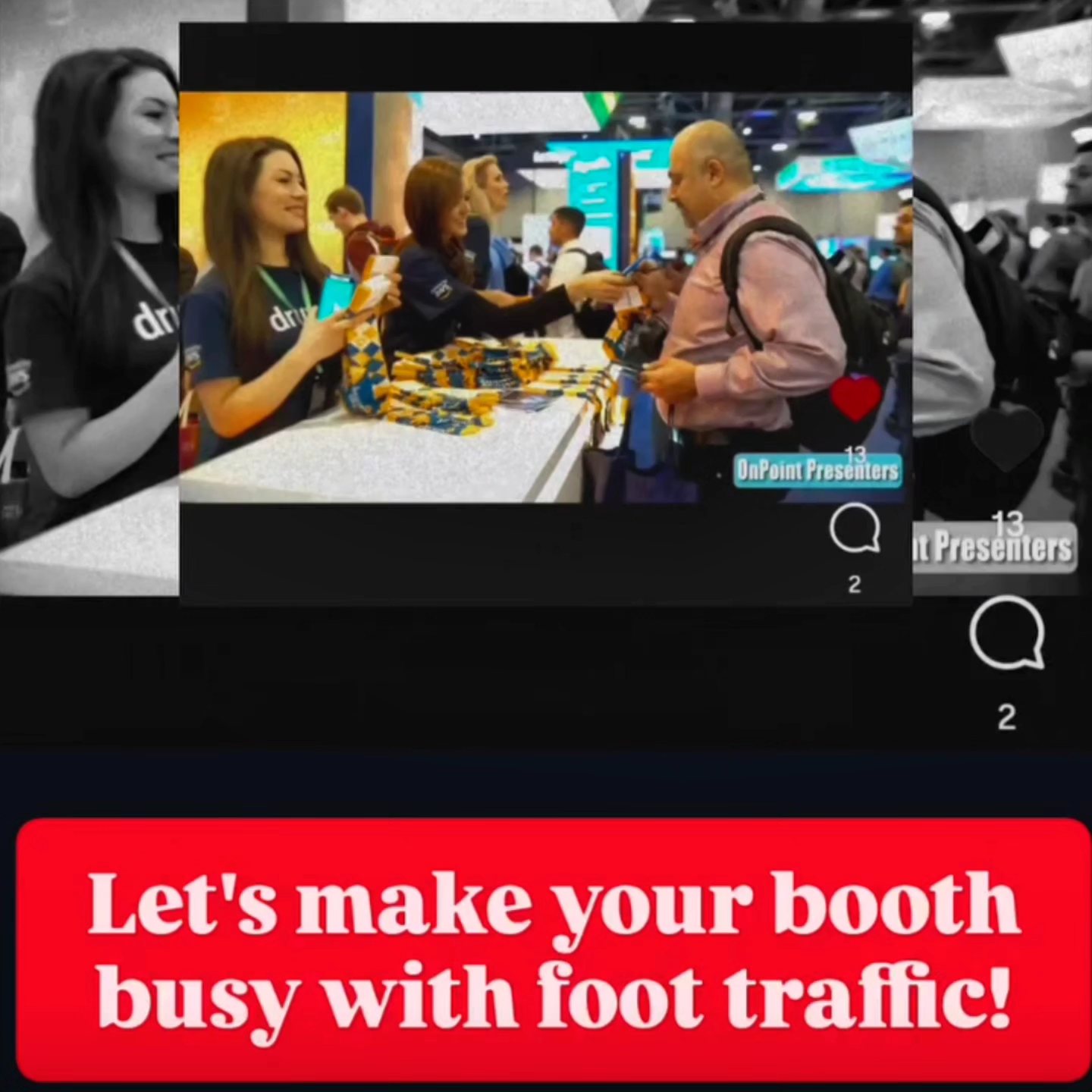 OnPoint - There are concerns that trade shows are slowing down... they ...