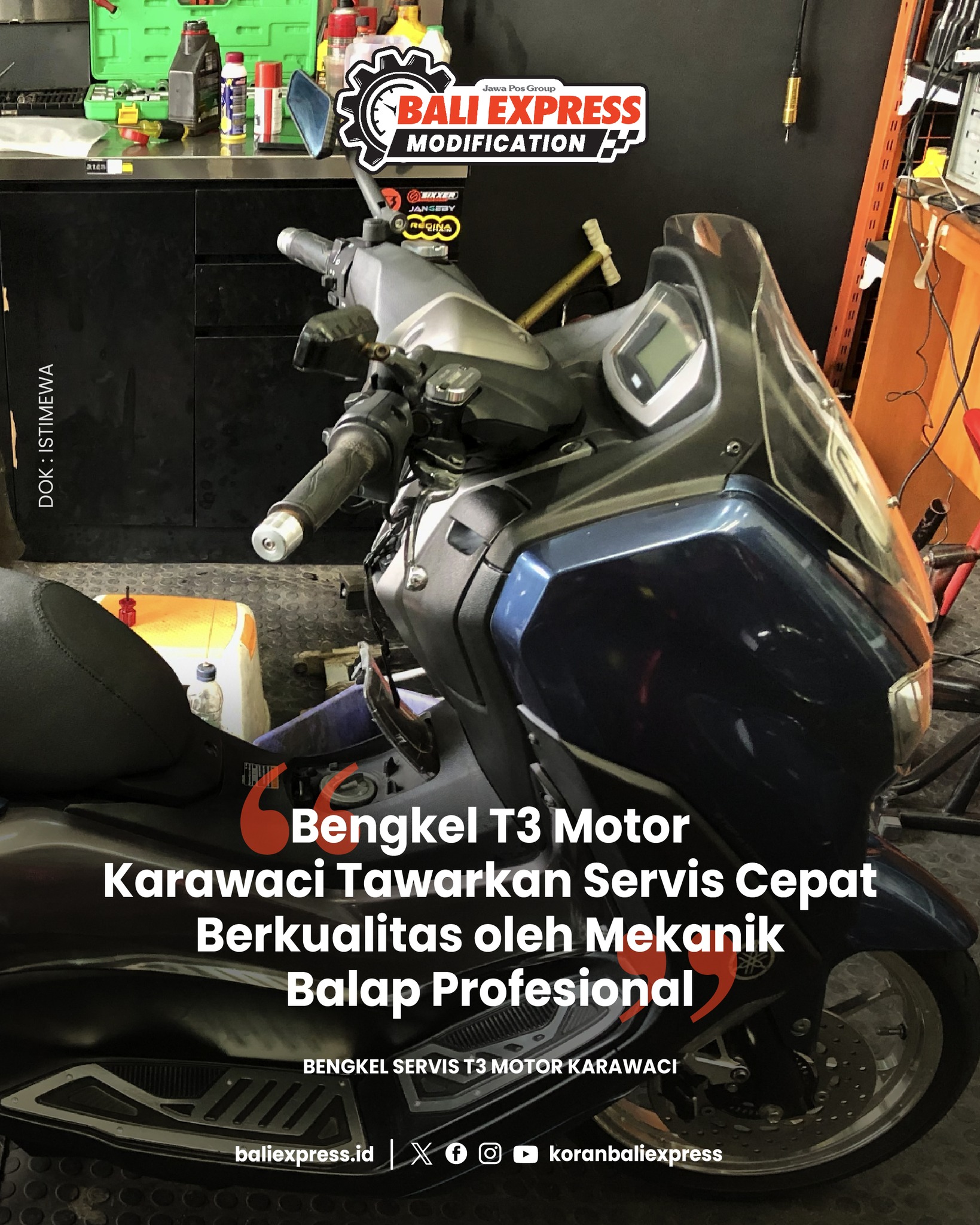 Koran - BALIEXPRESS.ID - Bengkel T3 Motor Karawaci hadir sebagai tempat ...