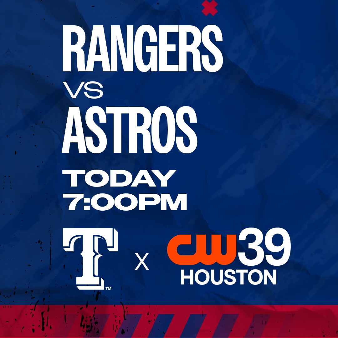 CW39 - The Texas Rangers are coming to H-Town to take on the Houston ...