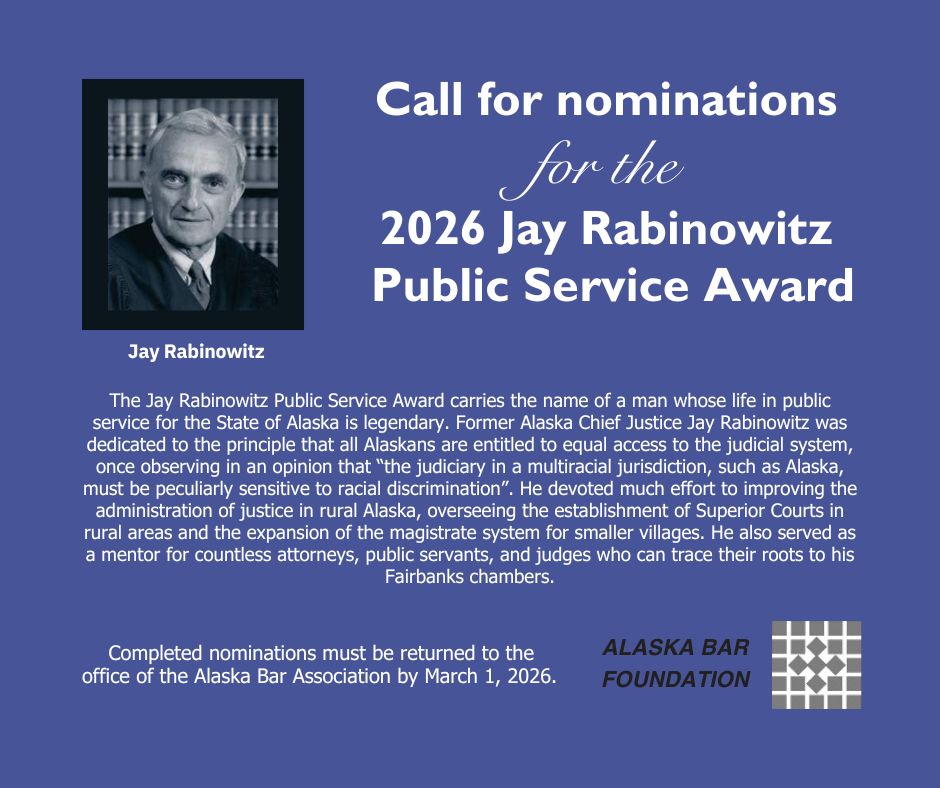 📢 Call for Nominations: 2026 Jay... - Alaska Bar Association | Facebook