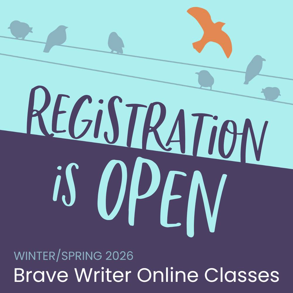 Brave Writer - Registration is OPEN for Brave Writer's... | Facebook