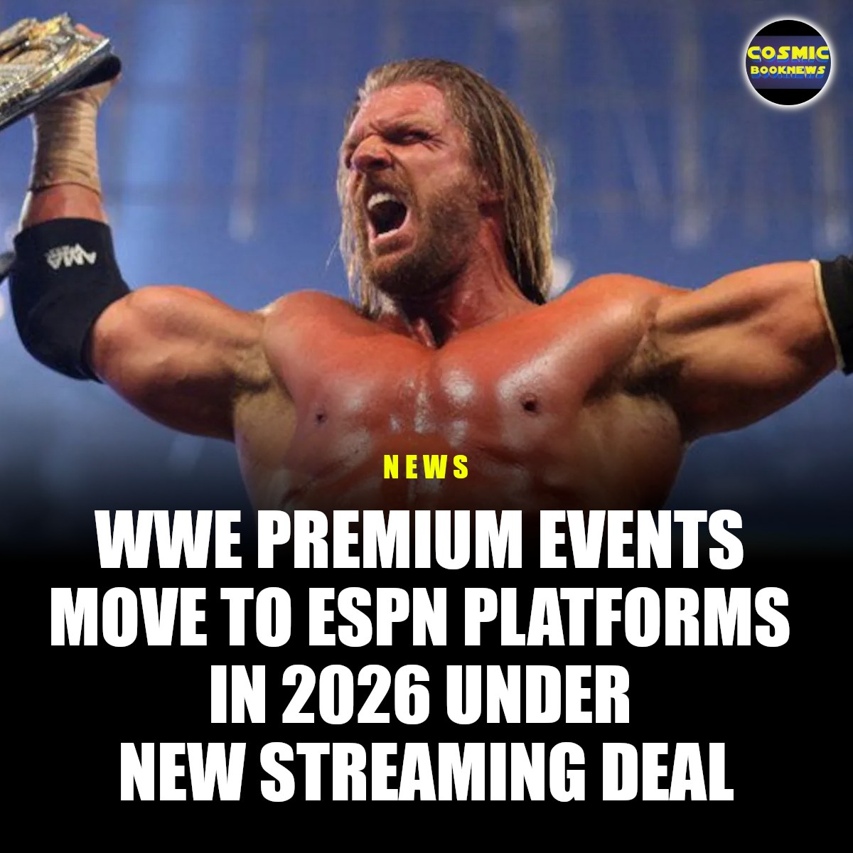 CosmicBookNews - WWE and ESPN have announced a major rights agreement ...