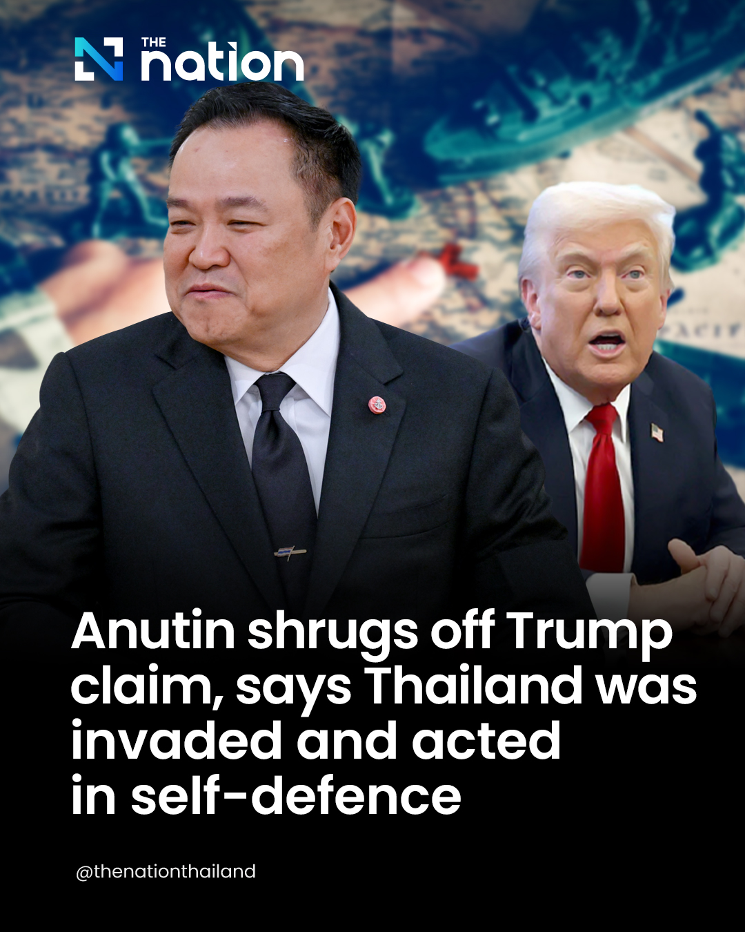 The Nation - Prime Minister Anutin says Thailand was invaded and ...