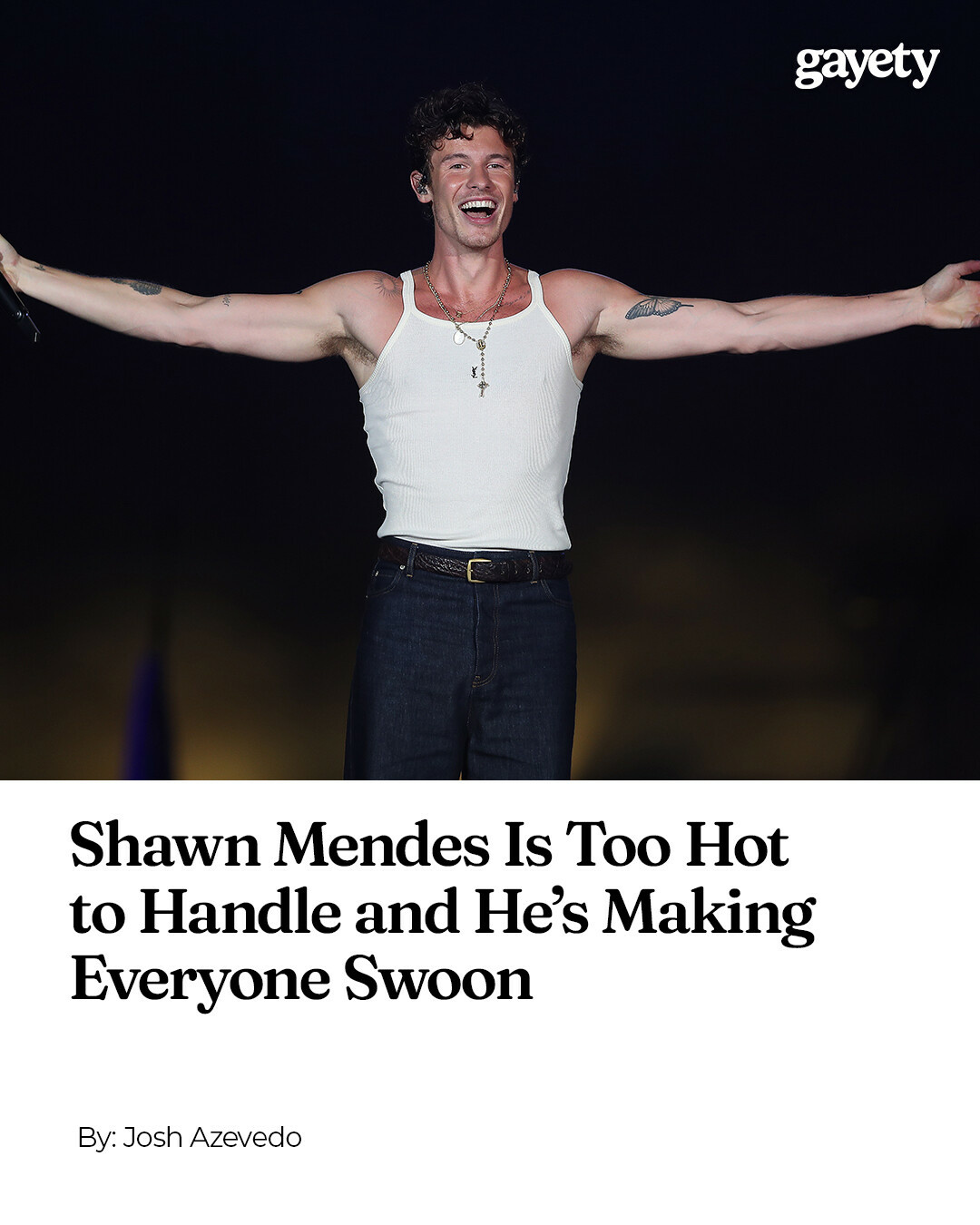 Gayety - Somehow, Shawn Mendes keeps getting hotter. We have the proof ...