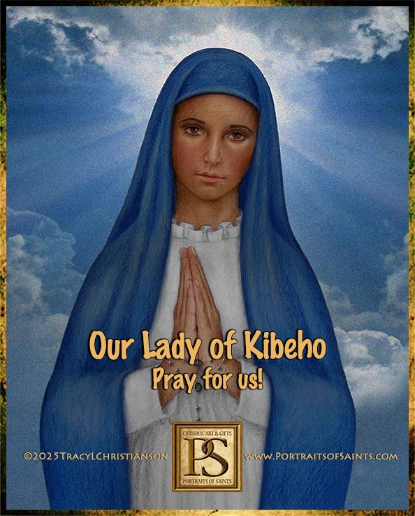 Portraits - Our Lady of Kibeho Feast day: November 28 Our Lady of ...