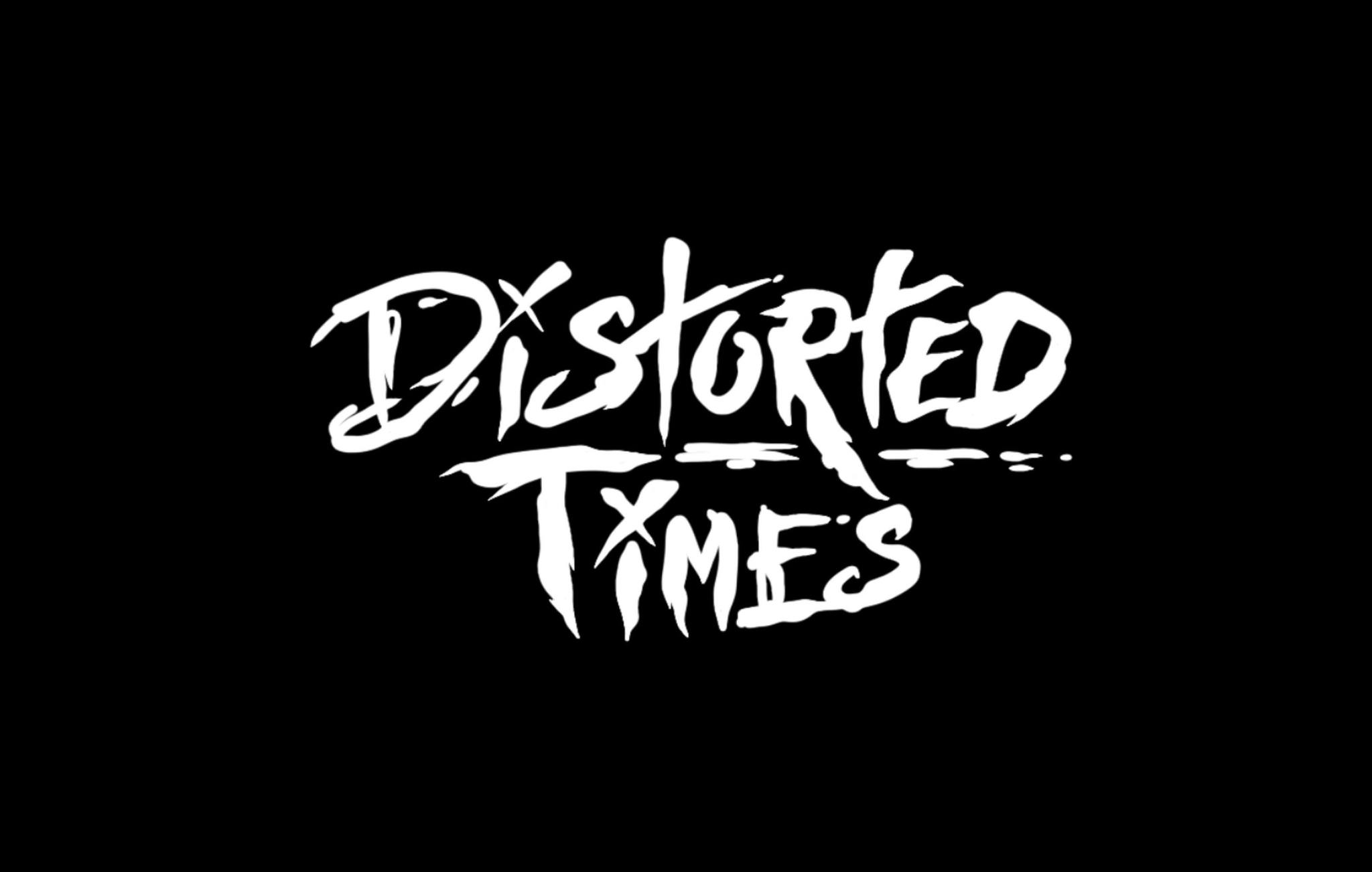 Distorted Times - The newest @distortedtimesofficial... | Facebook