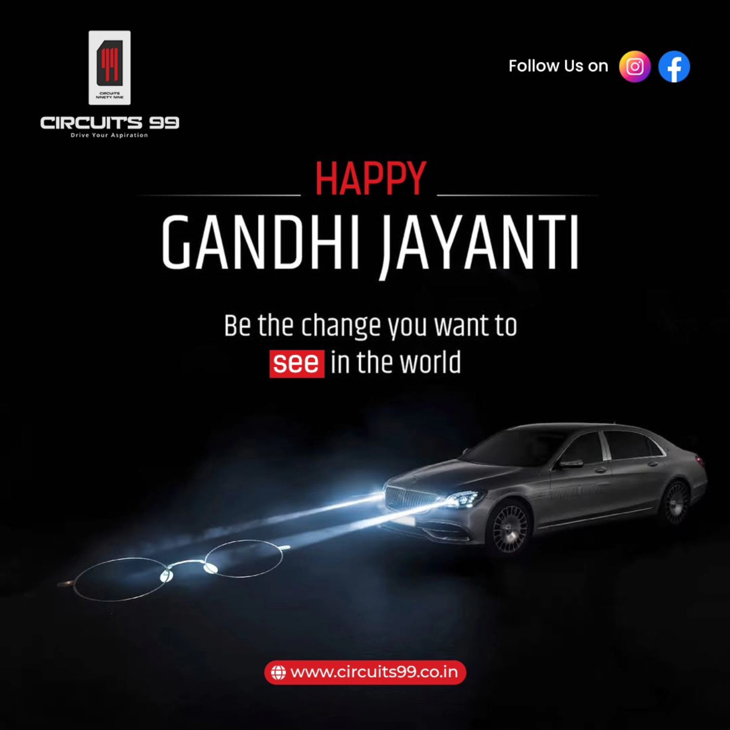 Circuits99 - 🚘 Circuits99 wishes you a Happy Gandhi Jayanti 🙏 