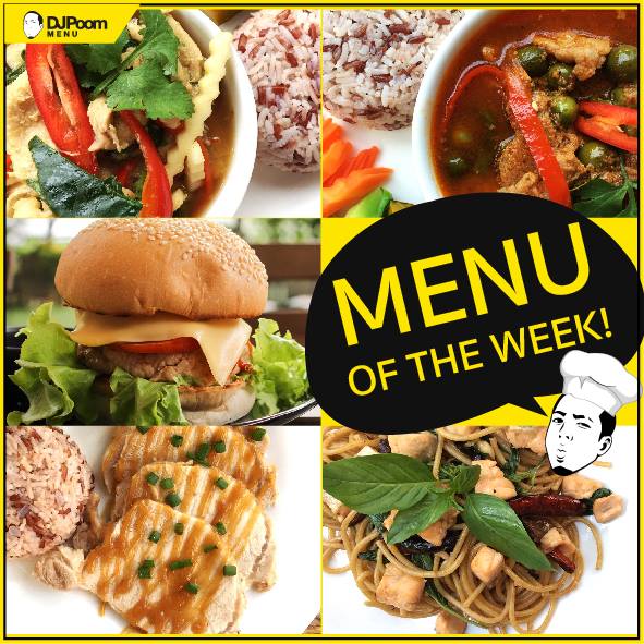 MENU OF THE WEEK!... - DJ Poom Menu อาหารคลีนเพื่อสุขภาพ