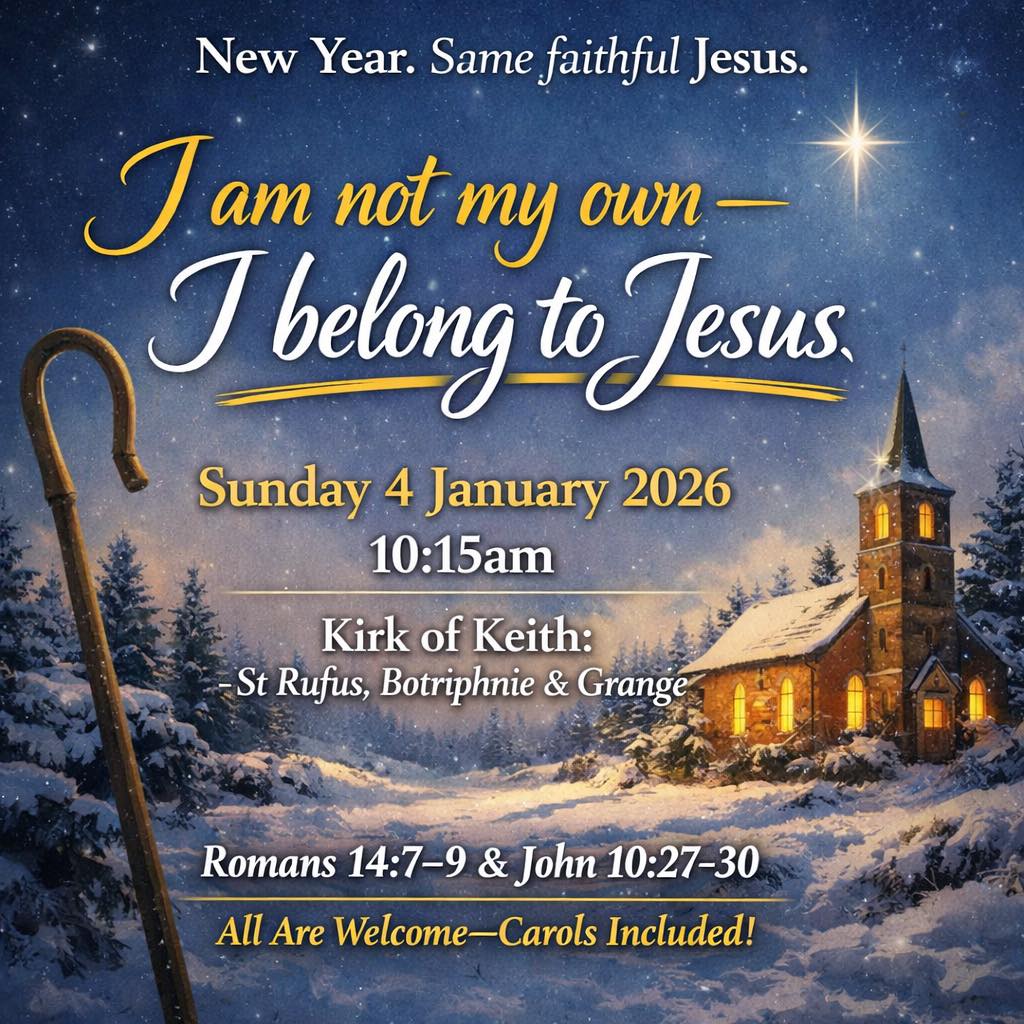 🎄 New... - Kirk of Keith: St Rufus, Botriphnie and Grange | Facebook