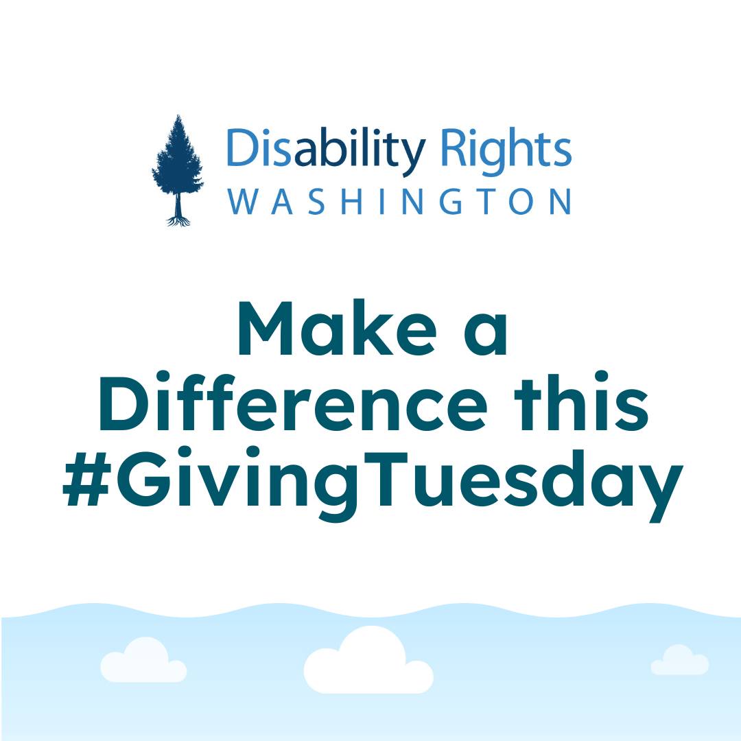 Disability Rights Washington | Seattle WA