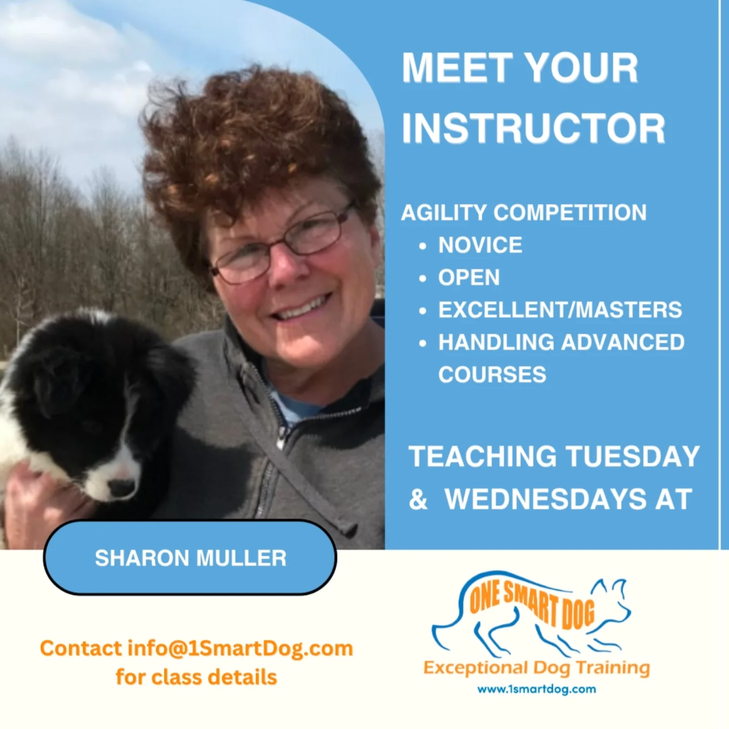 One Smart Dog - Meet your instructor, Sharon Muller! With... | Facebook