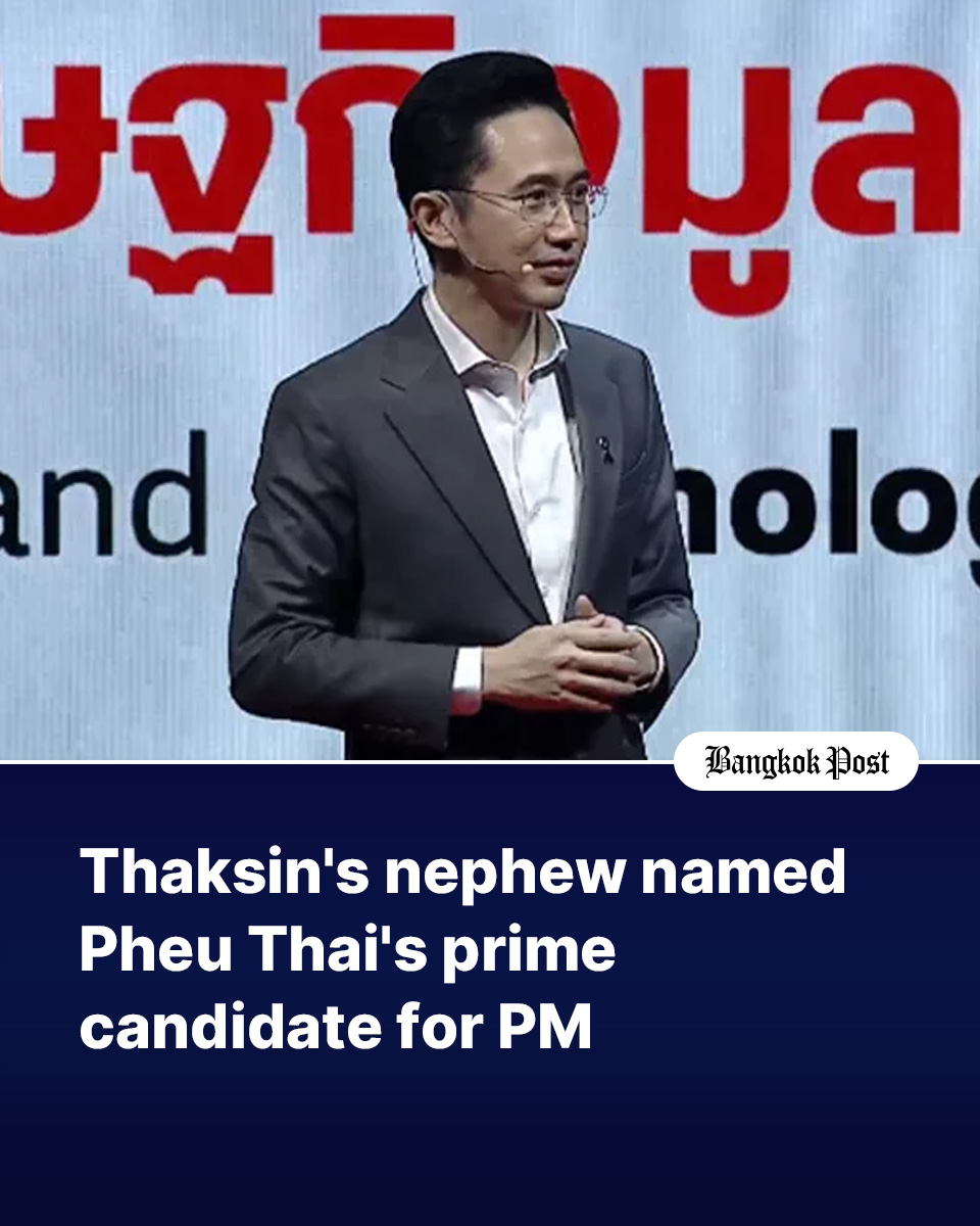Bangkok - Thaksin Shinawatra's nephew will top the Pheu Thai Party's ...