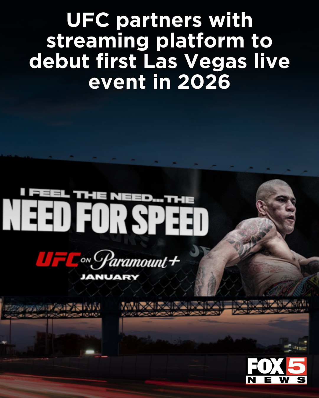 FOX5 - UFC has partnered with Paramount and announced its debut live ...