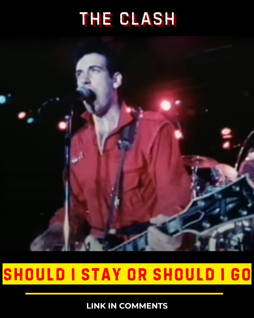 The Clash - “Should I Stay Or Should I Go” #TheClash