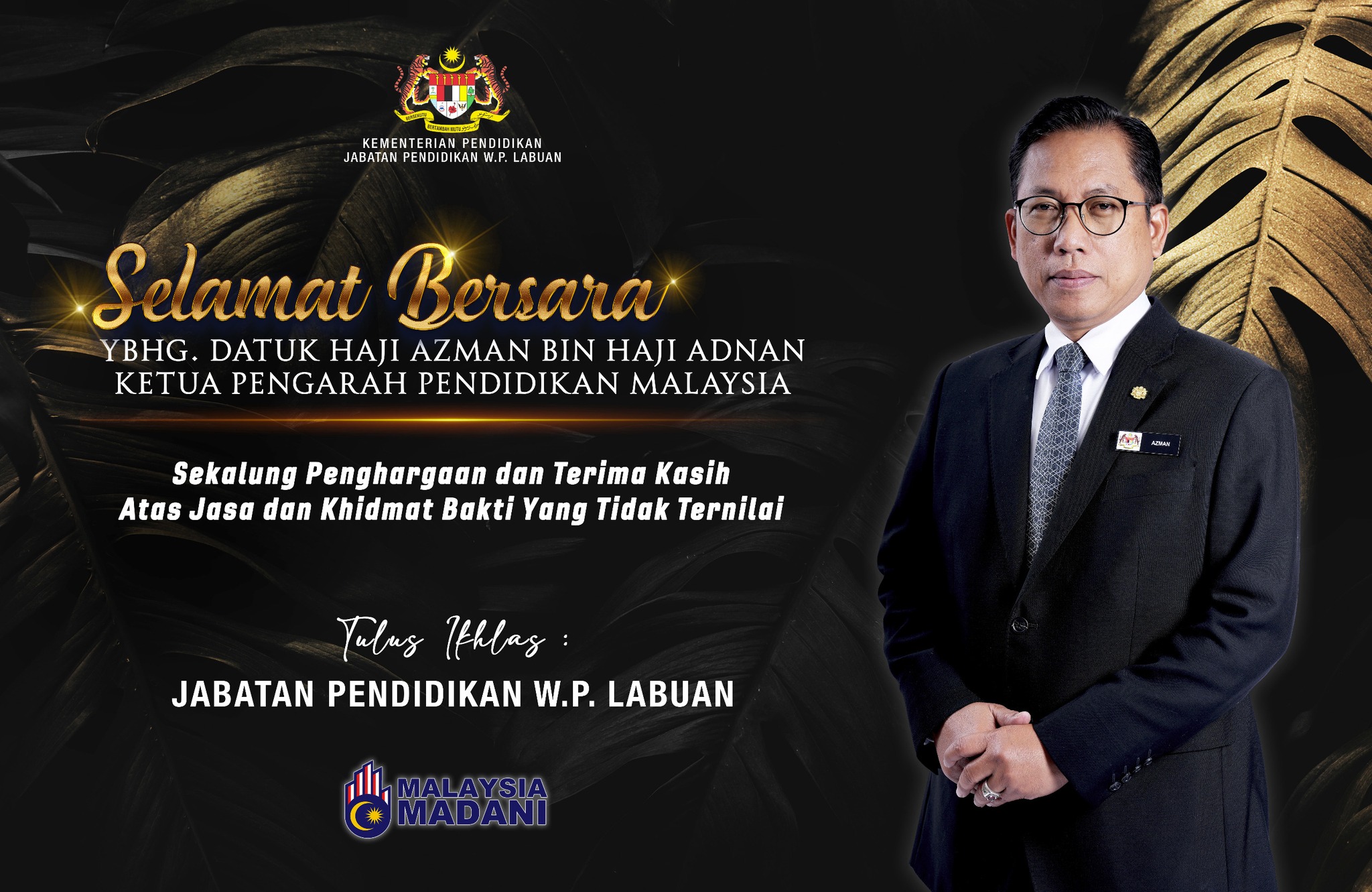 Jabatan - Jabatan Pendidikan WP Labuan ingin mengucapkan Selamat ...