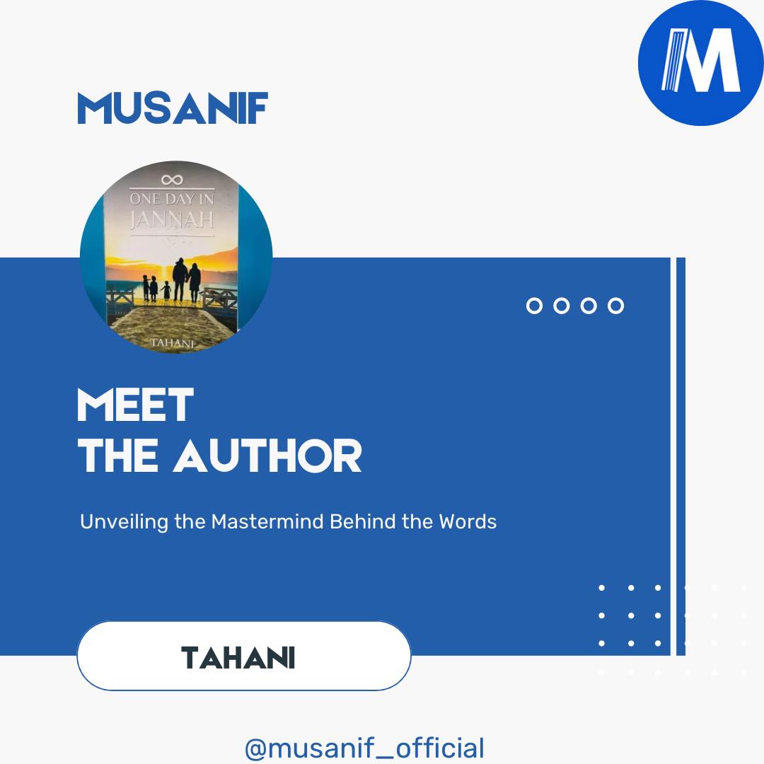 Musanif - 🌟 Introducing Tahani, a Remarkable Author! 📚 We... | Facebook