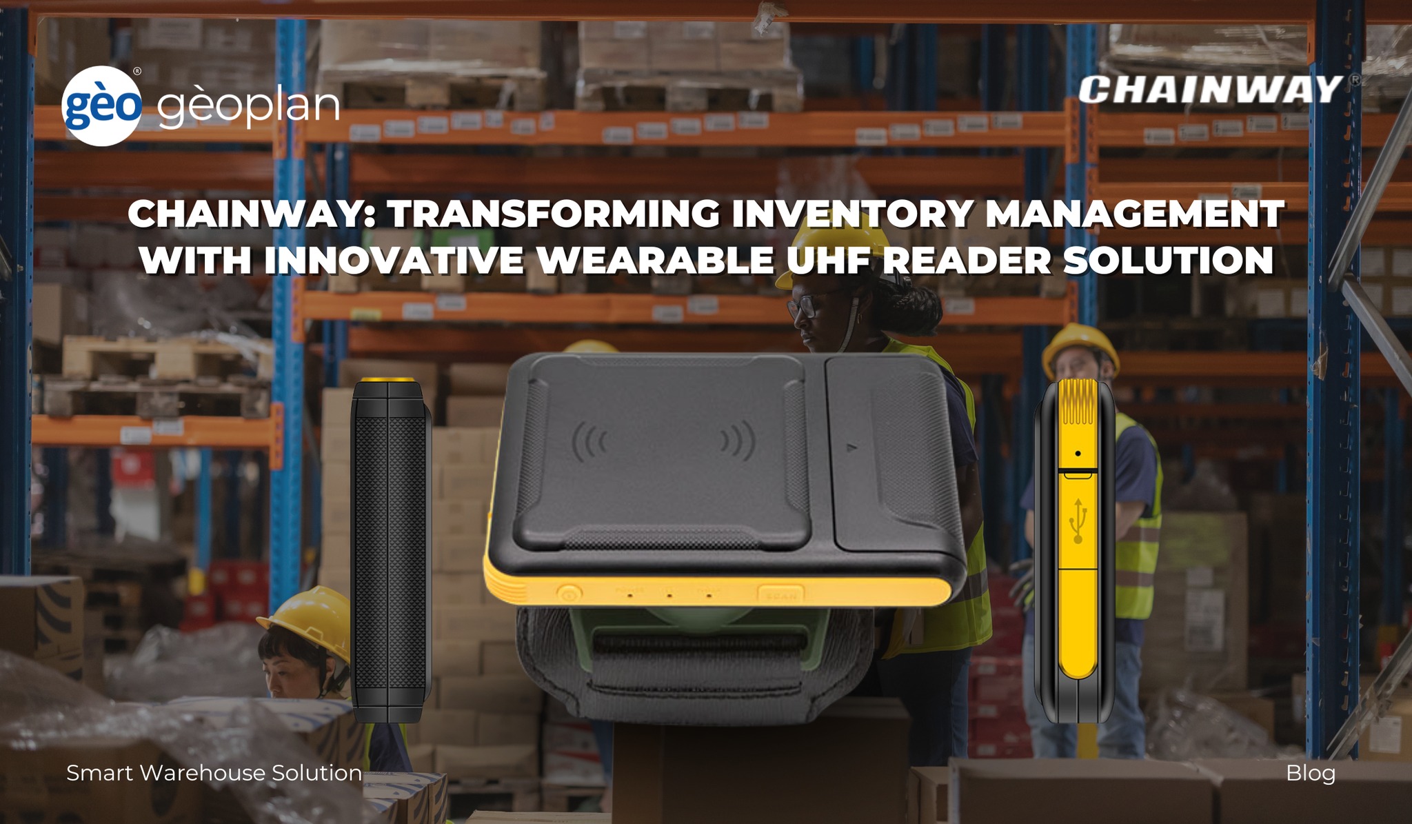 Geoplan - Optimize warehouse staff's efficiency with Chainway's R5 UHF ...