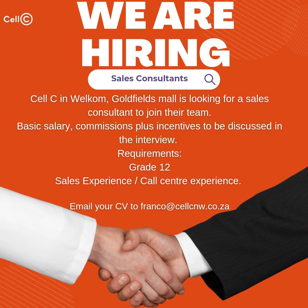 CellC NW - 𝐖𝐞 𝐚𝐫𝐞 𝐡𝐢𝐫𝐢𝐧𝐠 Our Cell C store in Goldfields... | Facebook