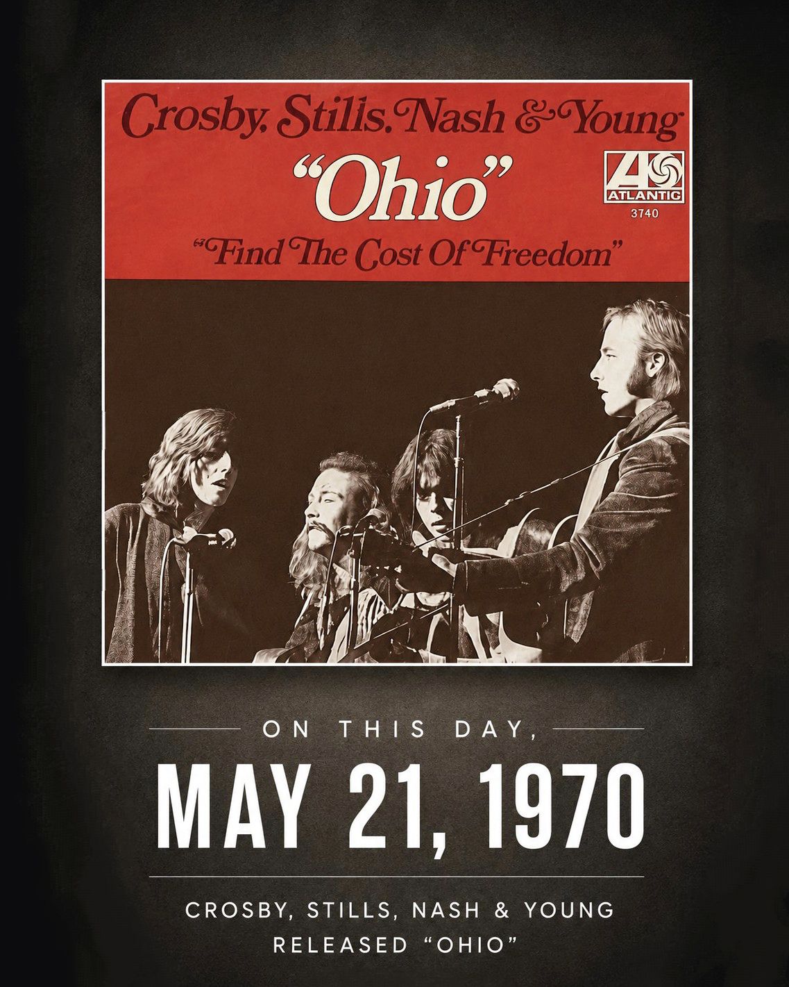 Crosby, Stills, Nash & Young release 'Ohio' on May 21, 1970