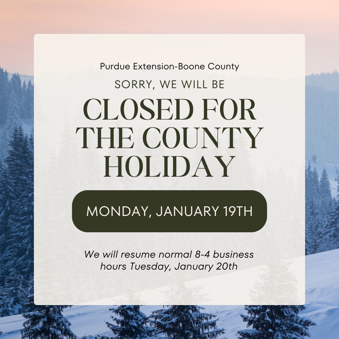 Purdue - 📅 Today’s Office Closure Reminder 📅 The Purdue Extension–Boone ...