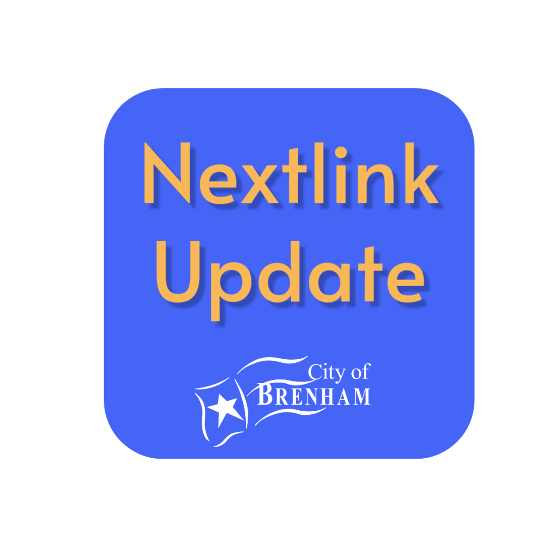 City of Brenham - UPDATE on Nextlink Nextlink will begin... | Facebook