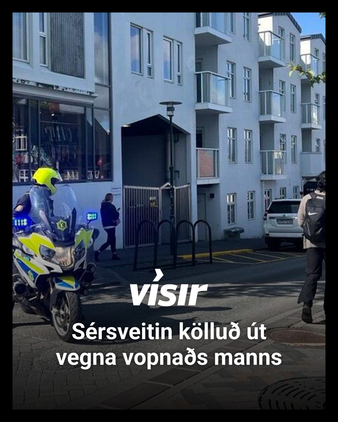 Vísir - Sérsveit ríkislögreglustjóra var kölluð út til aðstoðar ...